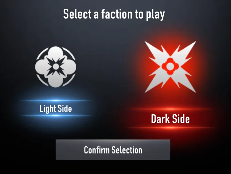 Select a faction to play: Light Side or Dark Side, with a Confirm Selection button